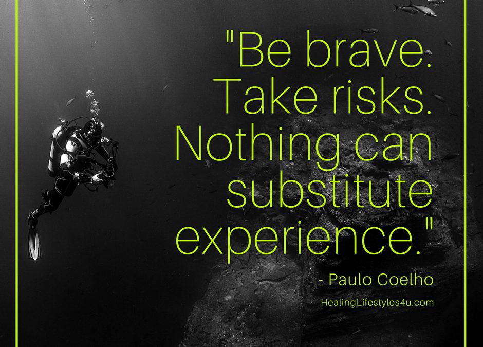 Take Risks.