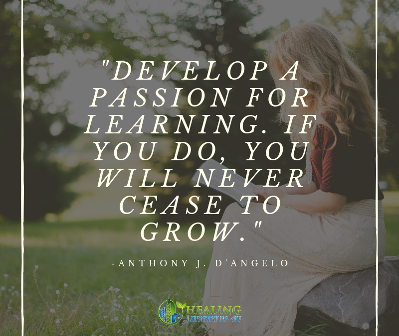 Develop a passion for learning