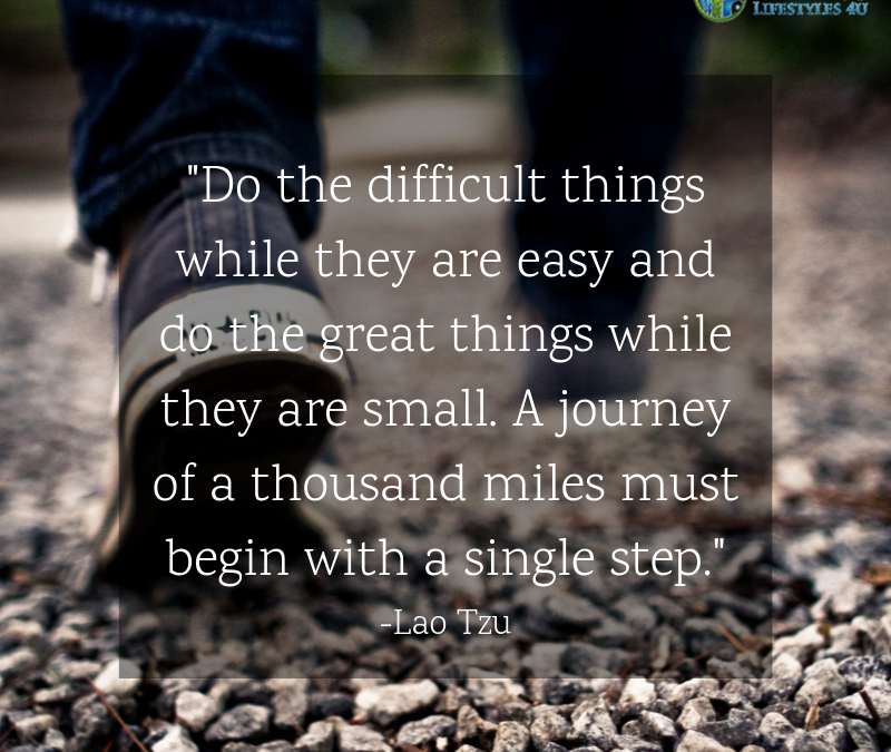 Do the difficult things while they are easy and do the great things while they are small